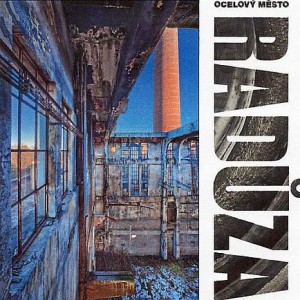 Album Ocelový město - Radůza