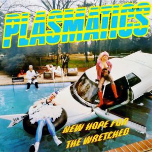 Plasmatics New Hope for the Wretched, 1980