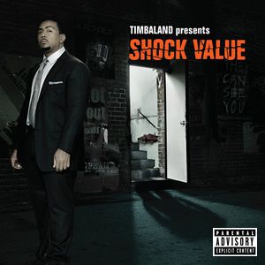 She Wants Revenge Timbaland Presents: Shock Value, 2007