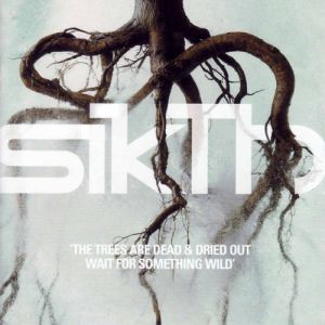 Sikth The Trees Are Dead & Dried Out Wait for Something Wild, 2003