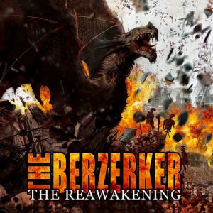The Berzerker The Reawakening, 2008