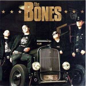 The Bones It's My Life, 2006