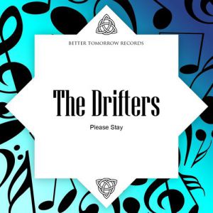 The Drifters Please Stay, 1961