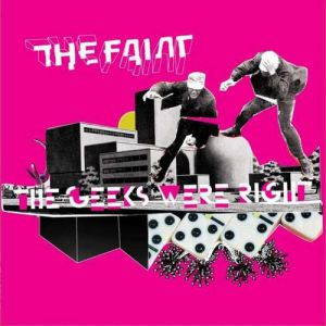 The Faint The Geeks Were Right, 2008