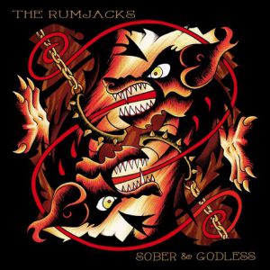 The Rumjacks Sober & Godless, 2015