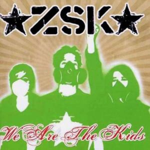 ZSK We Are the Kids, 2004