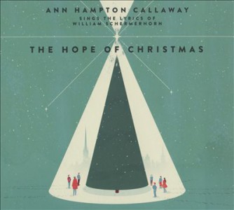 Ann Hampton Callaway The Hope of Christmas, 2015