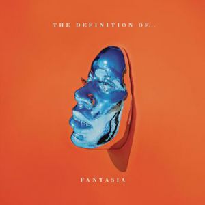 Fantasia The Definition of..., 2016
