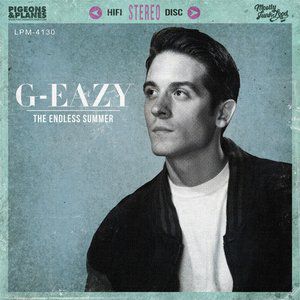 G-Eazy The Endless Summer, 2011
