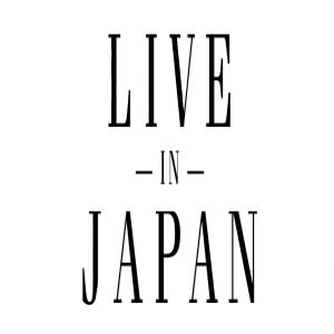 Live in Japan