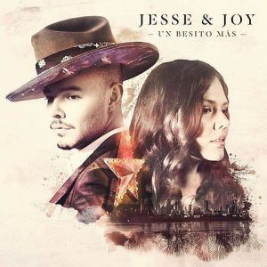 Jesse & Joy Un Besito Más, 2015