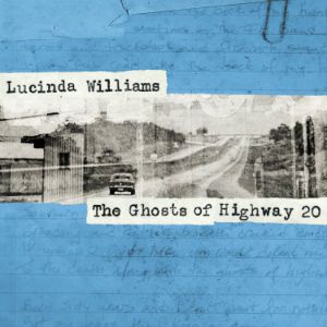 The Ghosts of Highway 20 - album