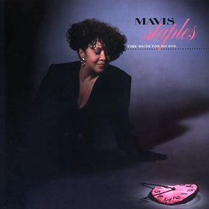 Mavis Staples Time Waits For No One, 1989