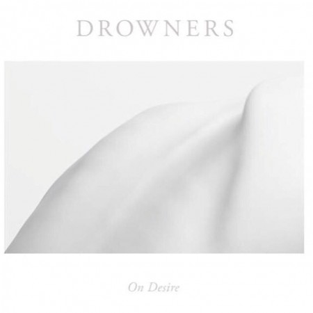 Album Drowners - On Desire