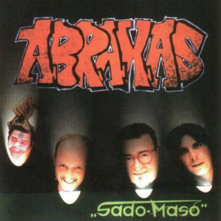 Abraxas Sado - Maso, 1996