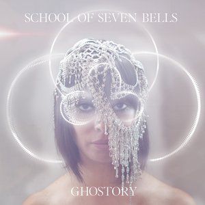 School of Seven Bells Ghostory, 2012