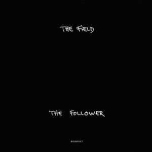 Album The Field - The Follower