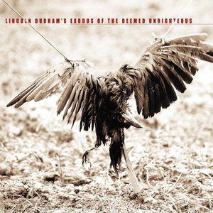 Album Lincoln Durham - Exodus Of The Deemed Unrighteous