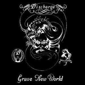 Discharge Grave New World, 1986