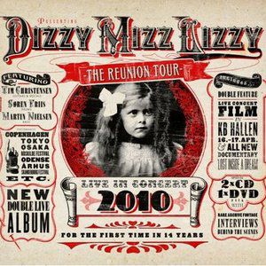 Album Dizzy Mizz Lizzy - Live in Concert 2010