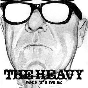 The Heavy No Time, 2009