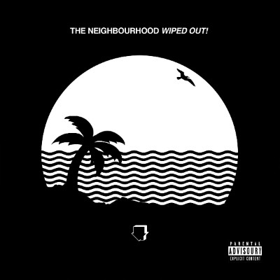 The Neighbourhood Wiped Out!, 2015