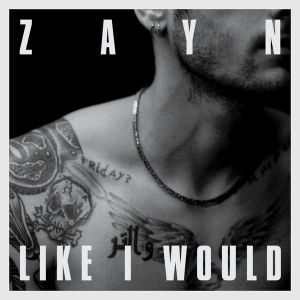Album Like I Would - Zayn