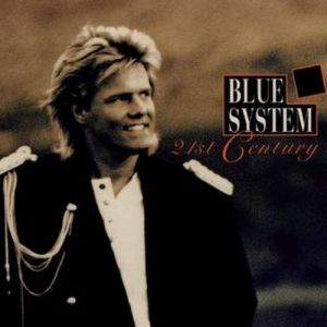 Blue System 21st Century, 1994