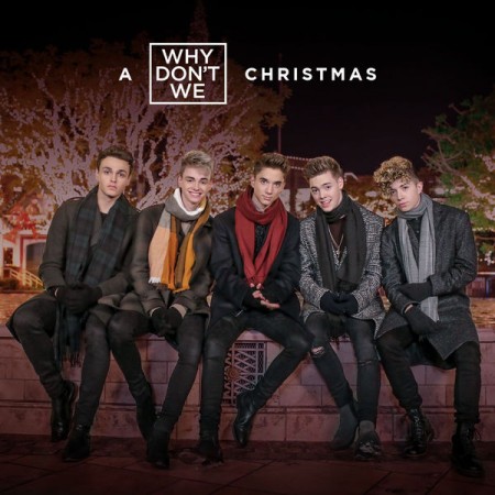 Why Don't We A Why Don't We Christmas, 2017