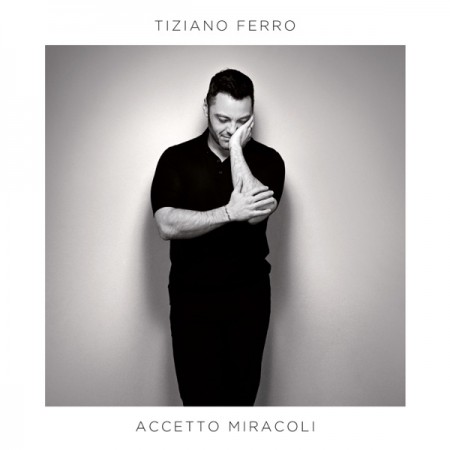Album Tiziano Ferro - Accetto miracoli