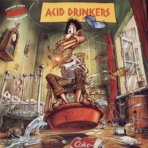 Acid Drinkers Are You a Rebel?, 1990