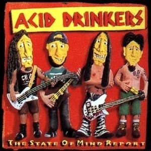 Acid Drinkers The State of Mind Report, 1996