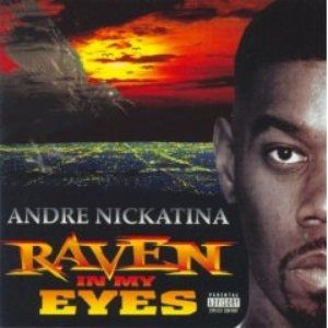 Andre Nickatina Raven in My Eyes, 1998