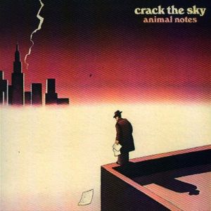 Crack the Sky Animal Notes, 1976