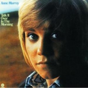 Anne Murray Talk It Over in the Morning, 1971