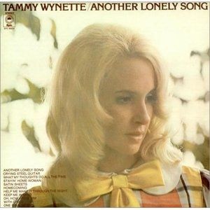 Wynette Tammy Another Lonely Song, 1974