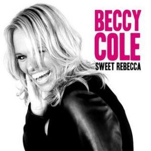 Beccy Cole Sweet Rebecca, 2015