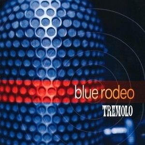 Blue Rodeo Tremolo, 1997