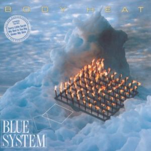 Blue System Body Heat, 1988