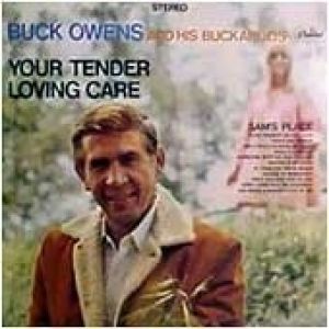Album Buck Owens - Your Tender Loving Care