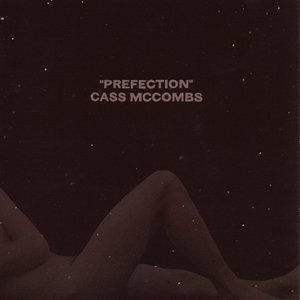 Cass McCombs PREfection, 2005