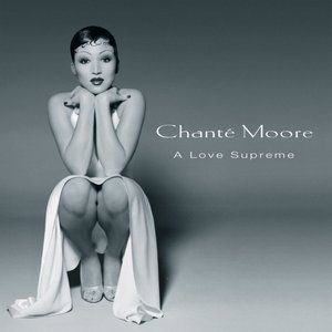 Chanté Moore A Love Supreme, 1994
