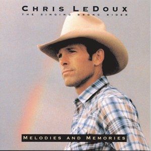 Chris LeDoux Melodies and Memories, 1984