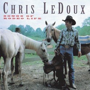 Chris LeDoux Songs of Rodeo Life, 1971