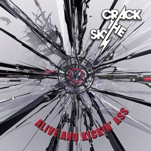 Crack the Sky Alive and Kickin' Ass, 2006