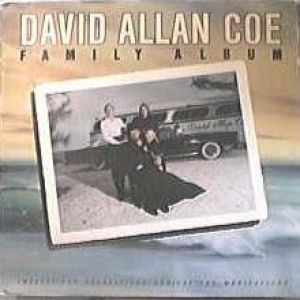 David Allan Coe Family Album, 1978