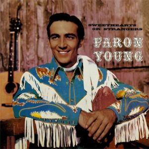Faron Young Sweethearts or Strangers, 1957