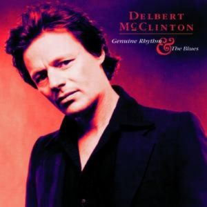 Delbert McClinton Genuine Rhythm & the Blues, 2000