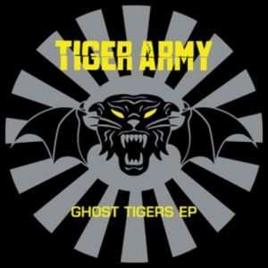 Tiger Army  Ghost Tigers EP, 2004