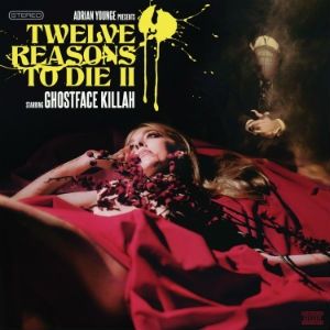 Album Ghostface Killah - Twelve Reasons to Die II